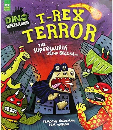 T-Rex Terror: The Supersaurus Legend Begins...